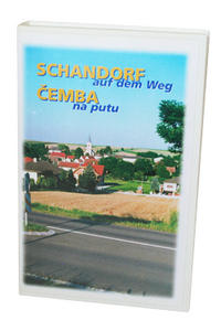 DVD_Schandorf auf dem weg_Čemba na putu